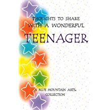 Thoughts To Share With A Wonderful Teenager PB - Blue Mountain Arts